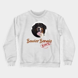 Bouvier Bernois Rock! Crewneck Sweatshirt